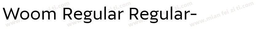 Woom Regular Regular字体转换